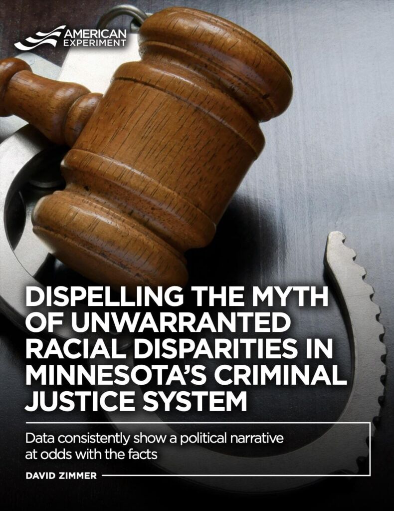 Dispelling the Myth of Unwarranted Racial Disparities in Minnesota's  Criminal Justice System